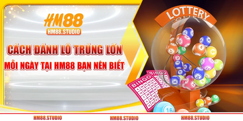 Cách Đánh Lô