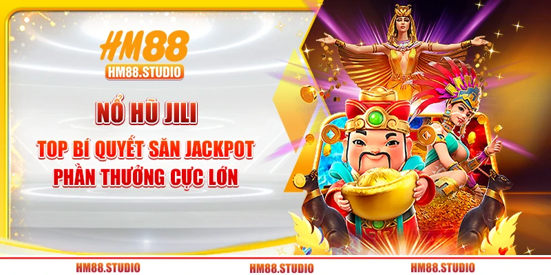 Nổ Hũ Jili